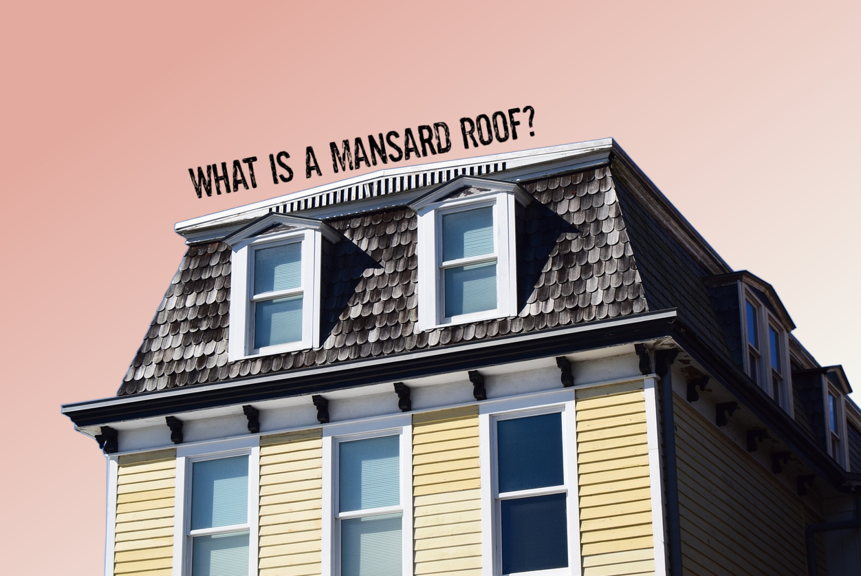 What Is a Mansard Roof