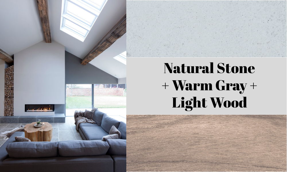 Natural Stone + Warm Gray + Light Wood